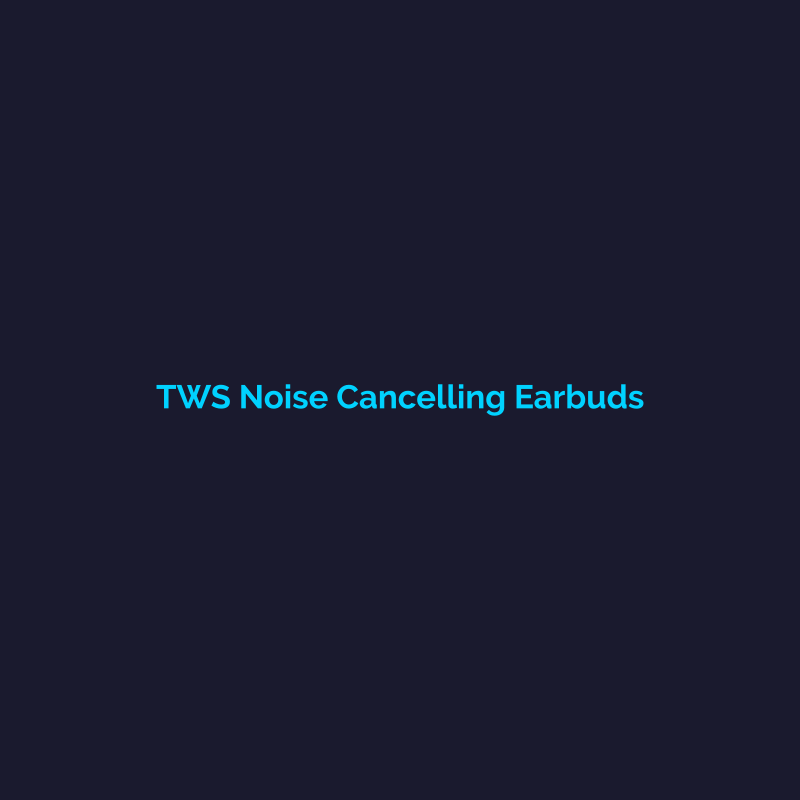 TWS Noise Cancelling Earbuds - Enai Global Trading